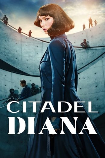 مسلسل Citadel Diana الموسم الاول الحلقة 6 الاخيرة مترجمة